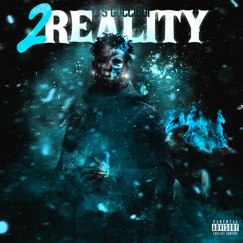 2 Reality