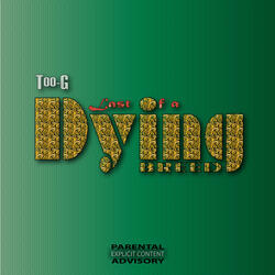 Last of a Dying Breed