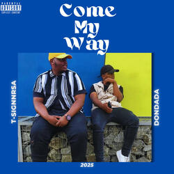 Come My Way