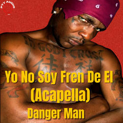 No Soy Fren De El