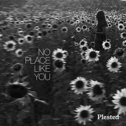 No Place Like You