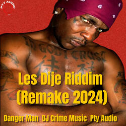 Les Dije Riddim