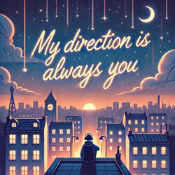 Leaving Everything to Follow You