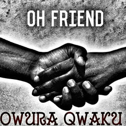 Oh Friend
