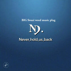 Never Hold Us Back
