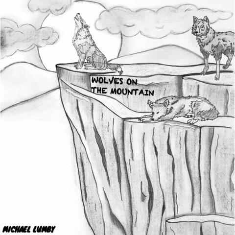 Wolves On The Mountain