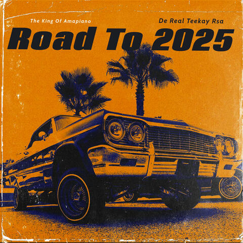 Road to 2025