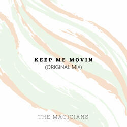 Keep Me Movin
