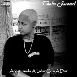 Acostumada a lidar com a dor