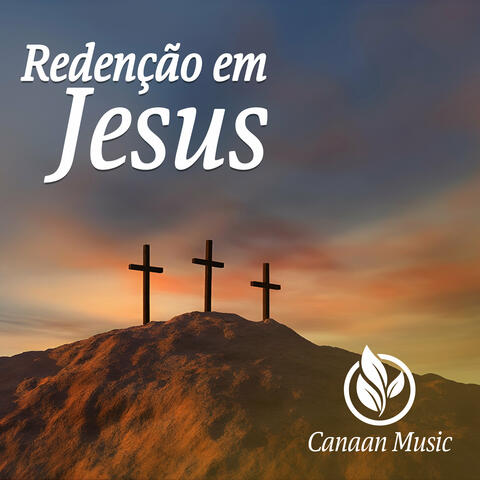 A Redenção em Jesus