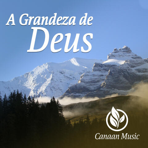 A Grandeza de Deus