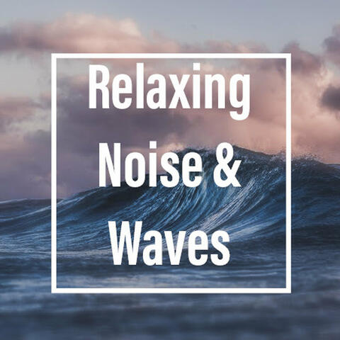Relaxing Noise & Wave Loops (Choose Your Brightness 1-10)