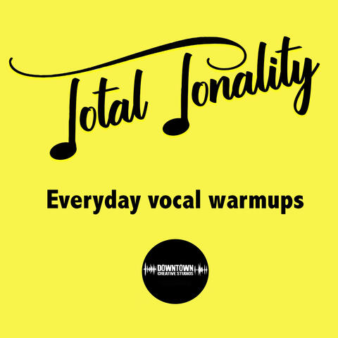 Total Tonality Everyday Vocal Warmups