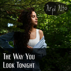 The Way You Look Tonight