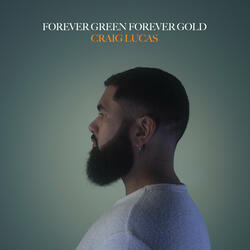 Forever Green Forever Gold