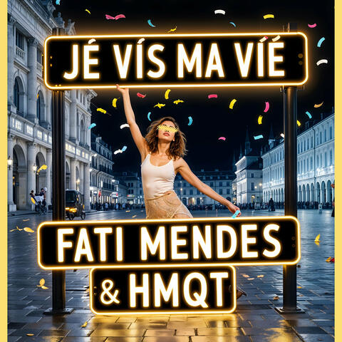 Je vis ma vie