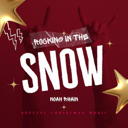 Rocking in the Snow