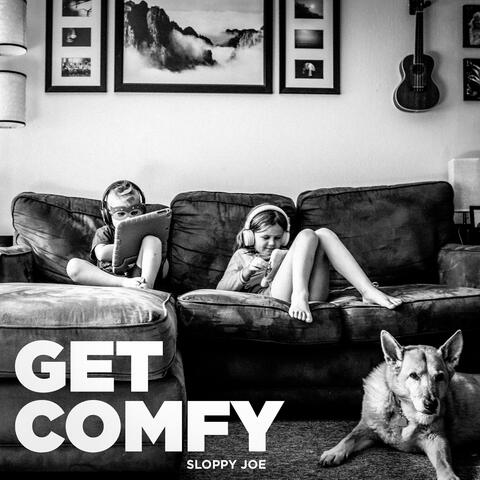 Get Comfy