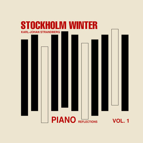 Stockholm Winter Piano Reflections Vol. 1