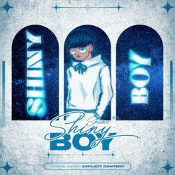 Shiny Boy (Intro)