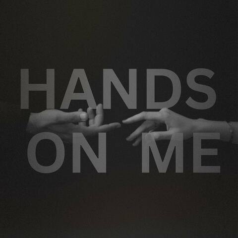 Hands on Me