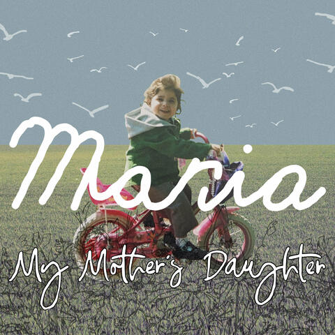 My Mother's Daughter