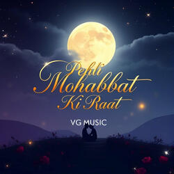 Pehli Mohabbat Ki Raat