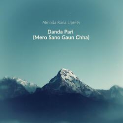 Danda Pari (Mero Sano Gaun Chha)