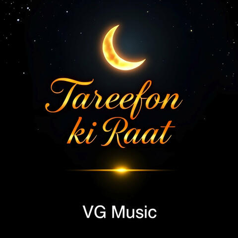 Tareefon Ki Raat