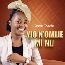 Yio N'omije Mi Nu