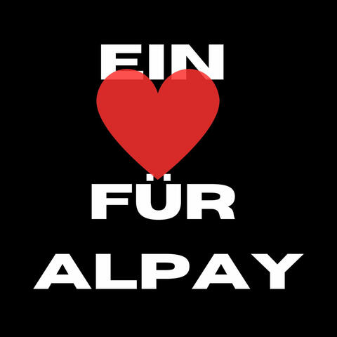 Ein ♥️ für Alpay
