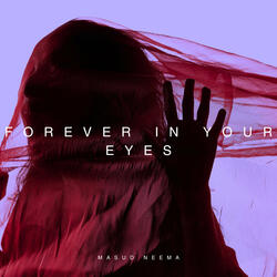 Forever in Your Eyes