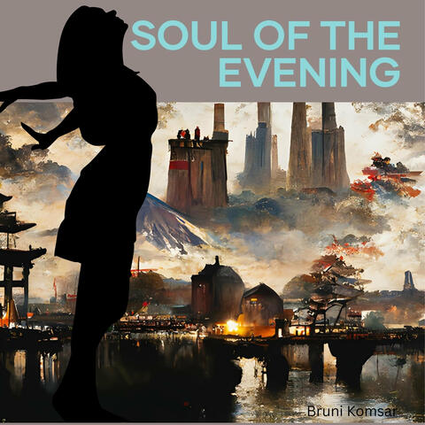 Soul of the Evening