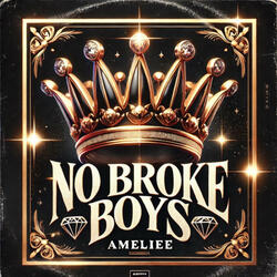 No Broke Boys