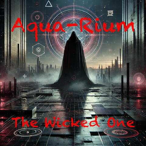 The Wicked One (Remixes)