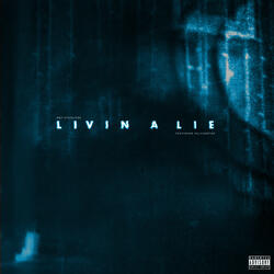 Livin a Lie