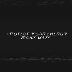 Protect Your Energy