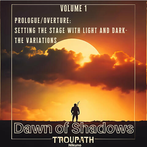Truepath Volume 1: Dawn of Shadows Variations