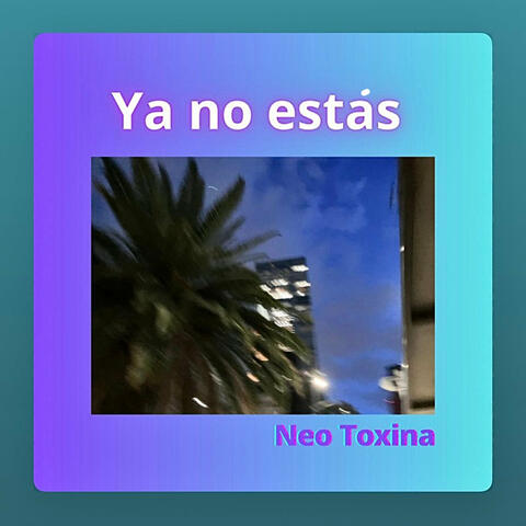 Ya no estás