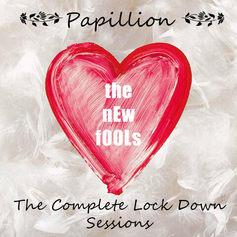 Papillion: The Complete Lock Down Sessions