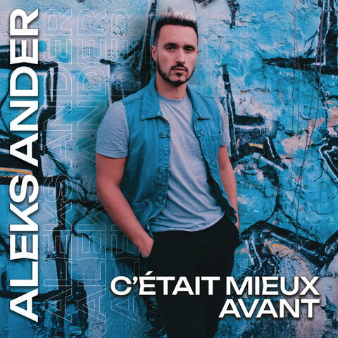 C'était mieux avant