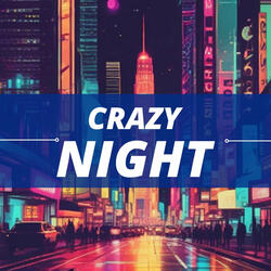 Crazy Night