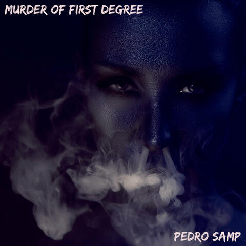 Murder of First Degree