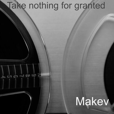 Take Nothing For Granted