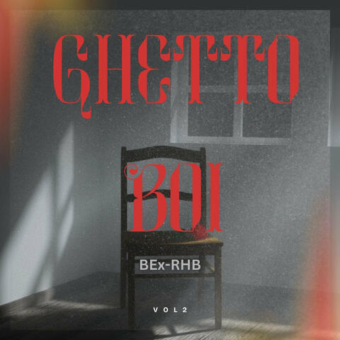 Ghettoboi, Vol. 2
