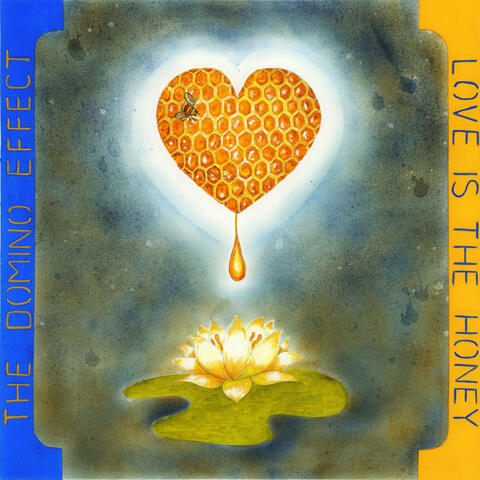 Love Is the Honey
