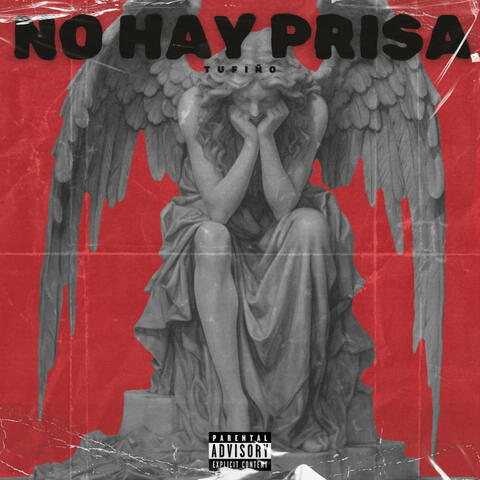 No Hay Prisa