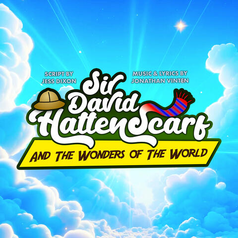 Sir David Hattenscarf and the Wonders of the World