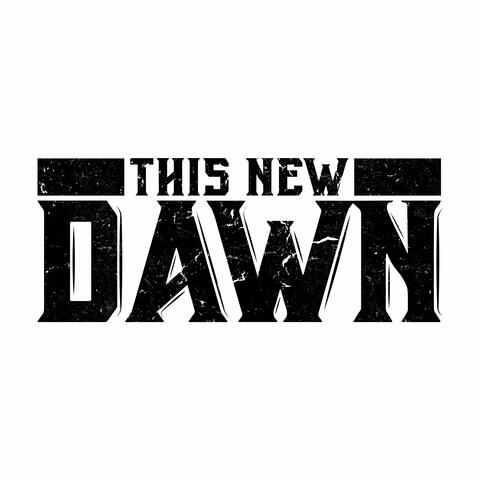 This New Dawn