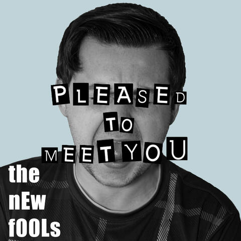 Pleased to Meet You